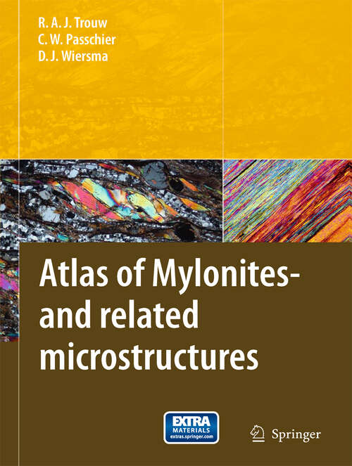 Book cover of Atlas of Mylonites - and related microstructures (2009)