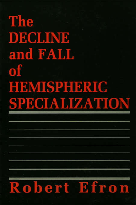 Book cover of The Decline and Fall of Hemispheric Specialization (Distinguished Lecture Series)