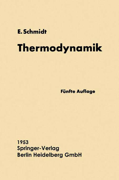 Book cover of Einführung in die Technische Thermodynamik und in die Grundlagen der chemischen Thermodynamik (5. Aufl. 1953)