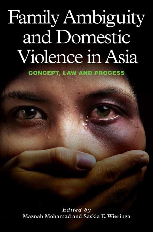 Book cover of Family Ambiguity and Domestic Violence in Asia: Concept, Law and Process (The Sussex Library of Asian & Asian American Studies)