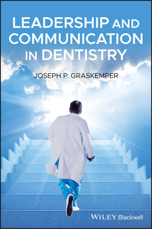 Book cover of Leadership and Communication in Dentistry