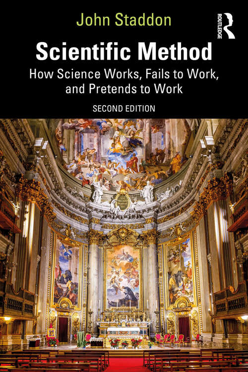 Book cover of Scientific Method: How Science Works, Fails to Work, and Pretends to Work