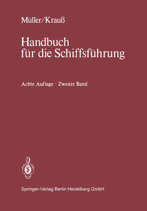 Book cover of Schiffahrtsrecht und Manövrieren (8. Aufl. 1979) (Handbuch für die Schiffsführung #2)