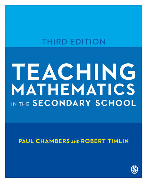 Book cover of Teaching Mathematics in the Secondary School (Third Edition) (Developing as a Reflective Secondary Teacher)