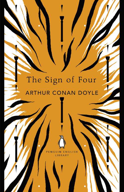 Book cover of The Sign of Four: Second Of The Four Sherlock Holmes Novels (The Penguin English Library)