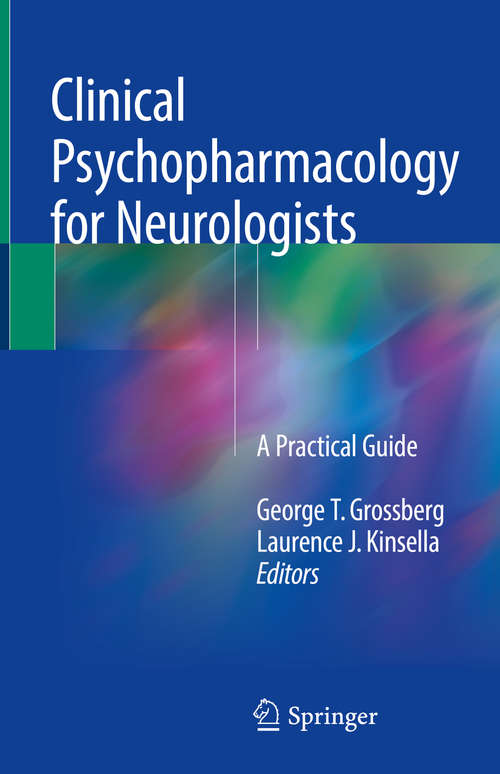 Book cover of Clinical Psychopharmacology for Neurologists: A Practical Guide