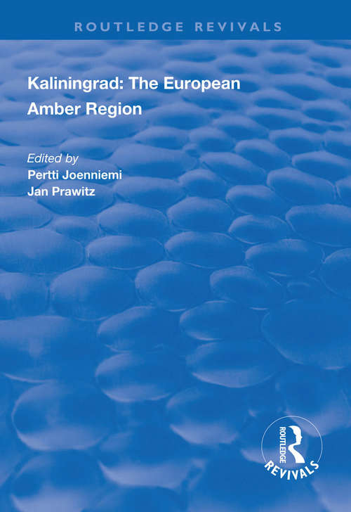 Book cover of Kaliningrad: the European Amber Region (Routledge Revivals)