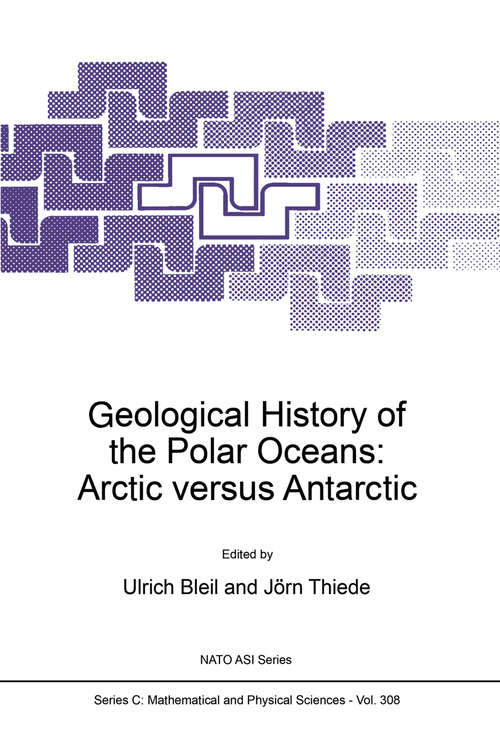 Book cover of Geological History of the Polar Oceans: Arctic versus Antarctic (1990) (Nato Science Series C: #308)