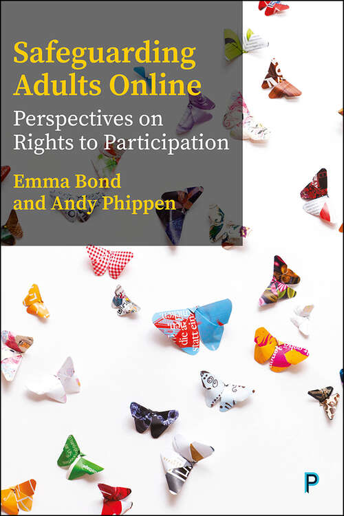 Book cover of Safeguarding Adults Online: Perspectives on Rights to Participation