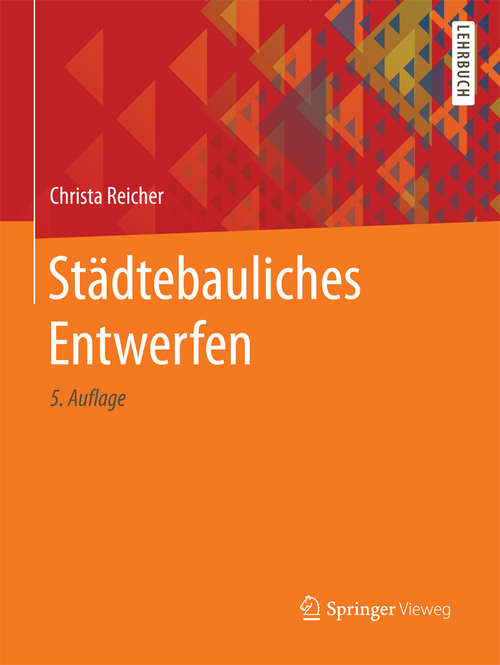 Book cover of Städtebauliches Entwerfen (5. Aufl. 2017)