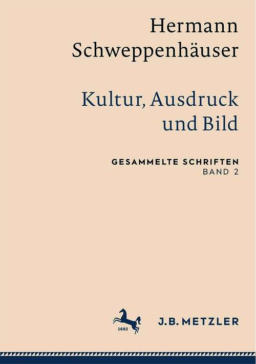 Book cover of Hermann Schweppenhäuser: Gesammelte Schriften, Band 2 (1. Aufl. 2020) (Gesammelte Schriften von Hermann Schweppenhäuser)