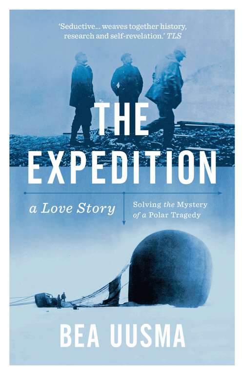 Book cover of The Expedition: Solving the Mystery of a Polar Tragedy