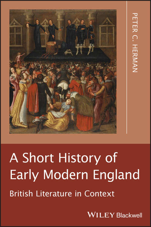 Book cover of A Short History of Early Modern England: British Literature in Context