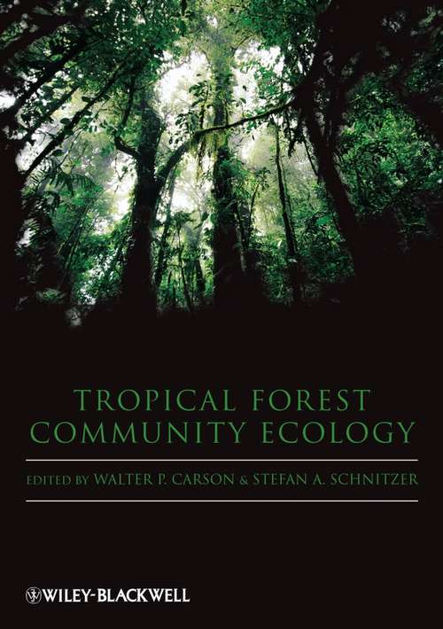 Book cover of Tropical Forest Community Ecology