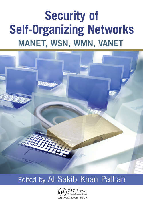 Book cover of Security of Self-Organizing Networks: MANET, WSN, WMN, VANET