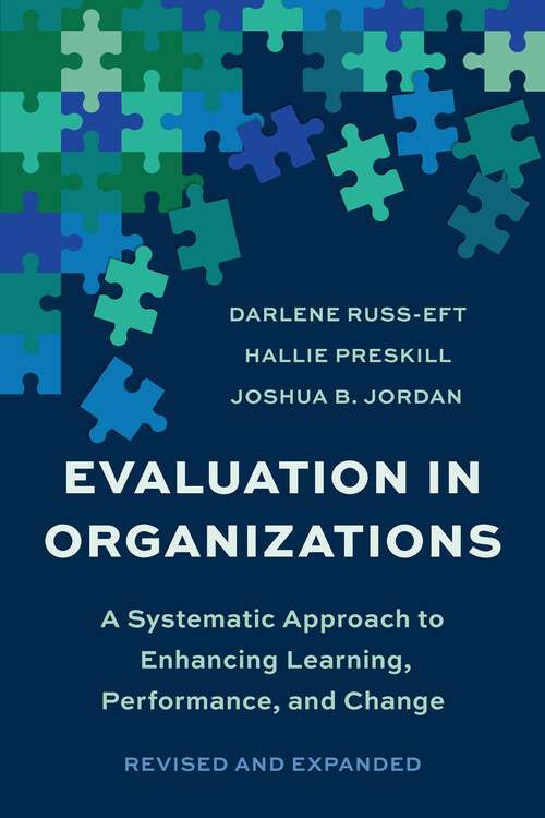 Book cover of Evaluation In Organizations: A Systematic Approach To Enhancing Learning, Performance, And Change