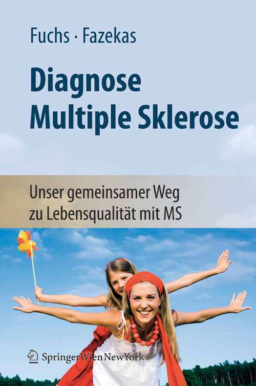 Book cover of Diagnose Multiple Sklerose: Unser gemeinsamer Weg zu Lebensqualität mit MS (2009)