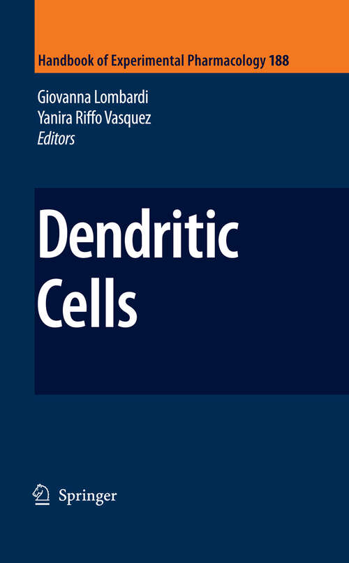 Book cover of Dendritic Cells (2009) (Handbook of Experimental Pharmacology #188)