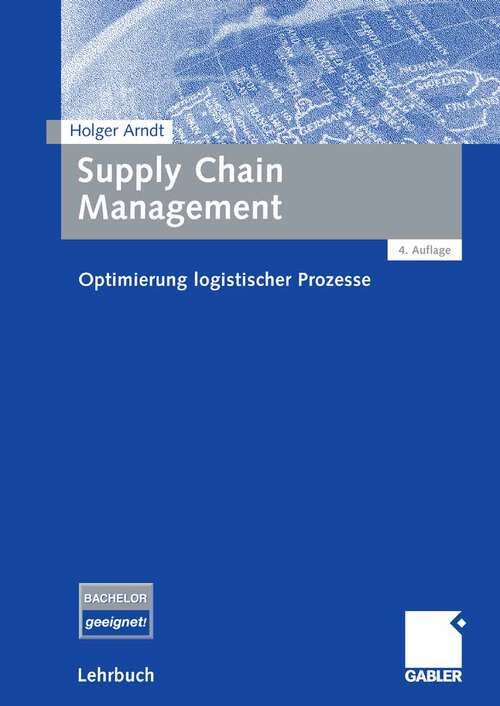 Book cover of Supply Chain Management: Optimierung logistischer Prozesse (4Aufl. 2008)