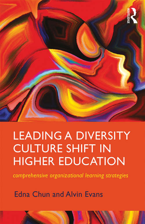 Book cover of Leading a Diversity Culture Shift in Higher Education: Comprehensive Organizational Learning Strategies