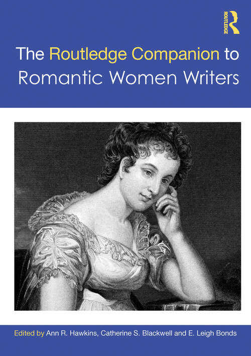 Book cover of The Routledge Companion to Romantic Women Writers (Routledge Literature Companions)