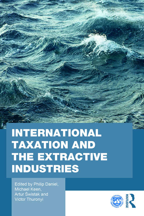 Book cover of International Taxation and the Extractive Industries: Resources without Borders (Routledge Studies in Development Economics)