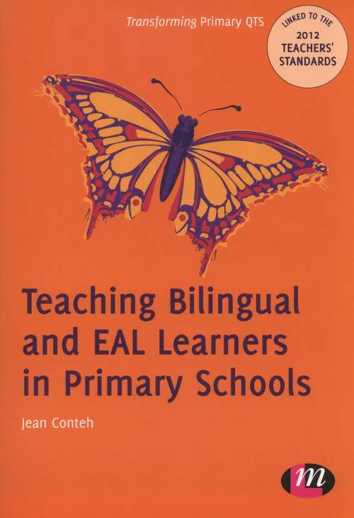 Book cover of Teaching Bilingual And EAL Learners In Primary Schools (PDF)