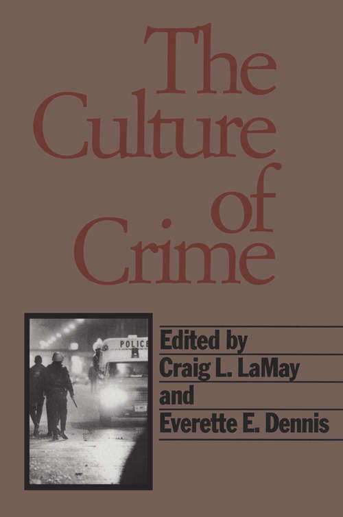 Book cover of The Culture of Crime