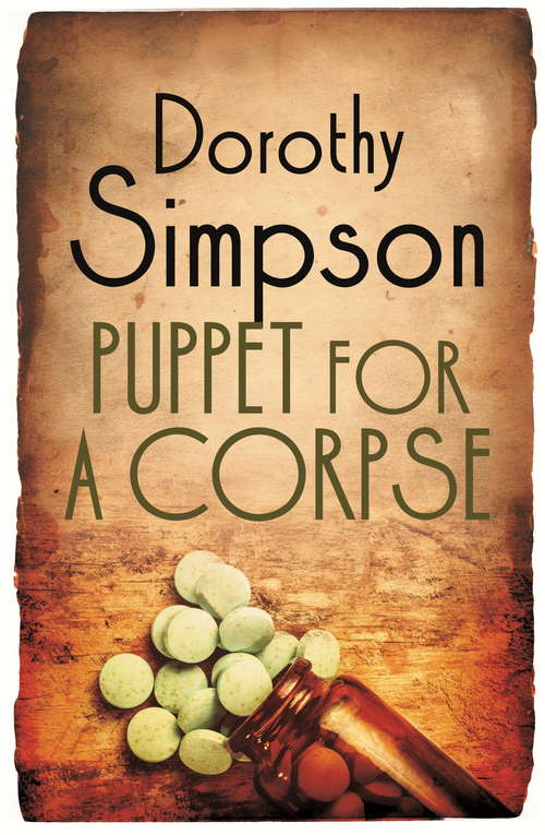 Book cover of Puppet For A Corpse: The Night She Died, Six Feet Under, And Puppet For A Corpse (Inspector Thanet #3)