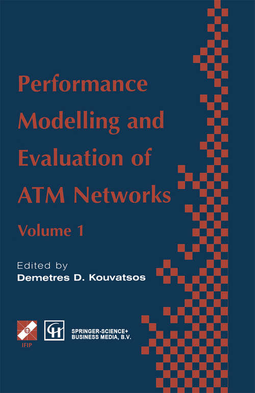 Book cover of Performance Modelling and Evaluation of ATM Networks (1995) (IFIP Advances in Information and Communication Technology)