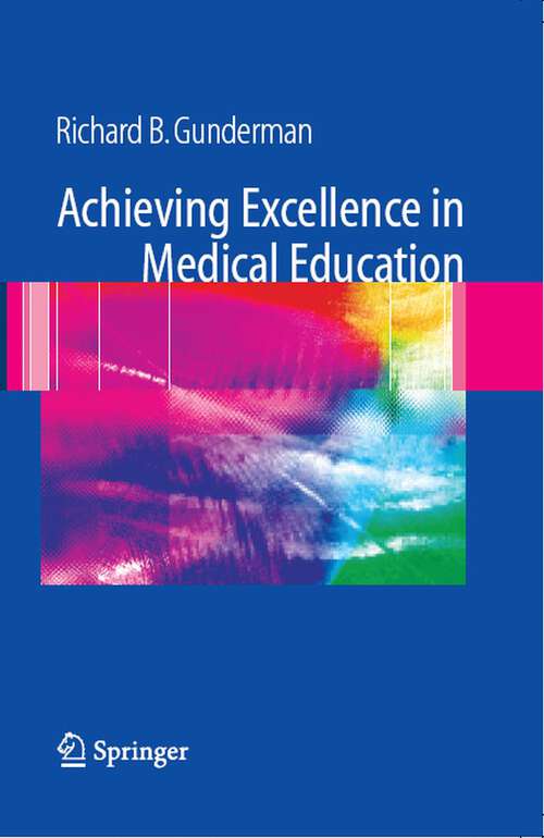 Book cover of Achieving Excellence in Medical Education (2006)