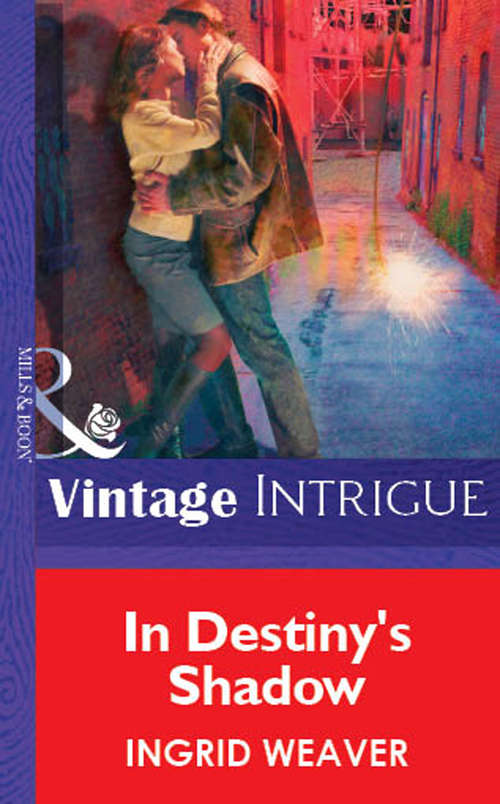 Book cover of In Destiny's Shadow (ePub First edition) (Mills And Boon Vintage Intrigue Ser. #1329)