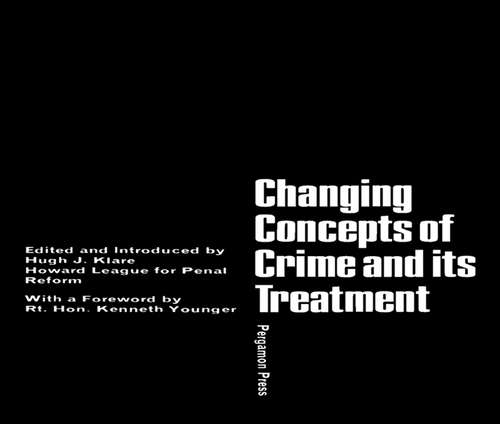 Book cover of Changing Concepts of Crime and Its Treatment