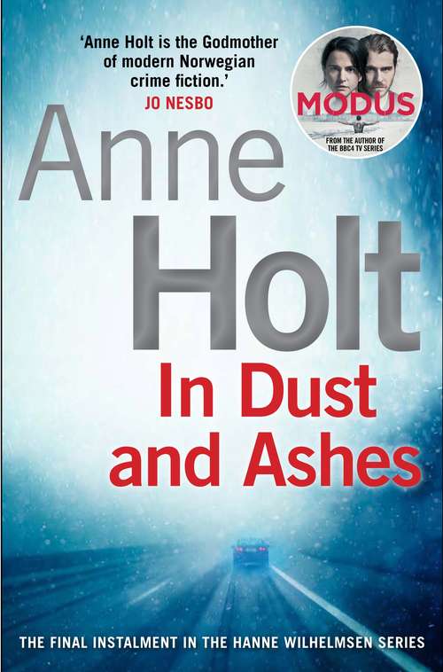 Book cover of In Dust and Ashes: Hanne Wilhelmsen Book Ten (Main) (Hanne Wilhelmsen Series #10)