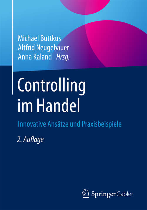 Book cover of Controlling im Handel: Innovative Ansätze und Praxisbeispiele (2. Aufl. 2016)