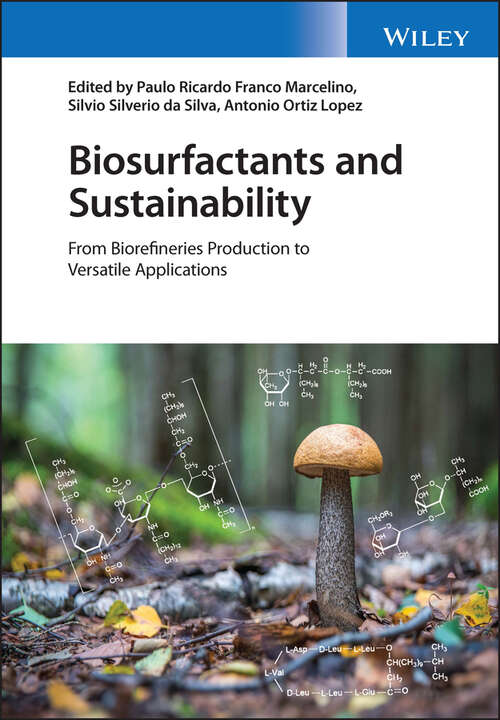 Book cover of Biosurfactants and Sustainability: From Biorefineries Production to Versatile Applications