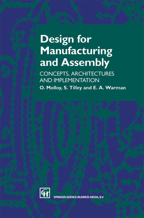 Book cover of Design for Manufacturing and Assembly: Concepts, architectures and implementation (1998)