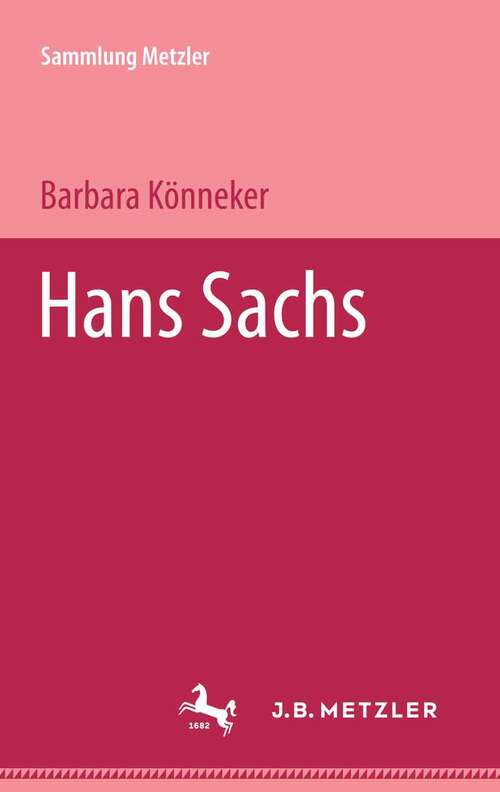 Book cover of Hans Sachs: Sammlung Metzler, 94 (1. Aufl. 1971) (Sammlung Metzler)