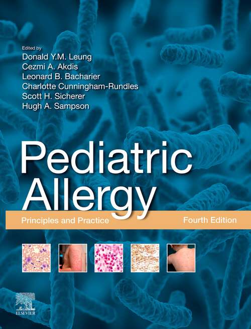 Book cover of Pediatric Allergy,E-Book: Principles and Practice (4)