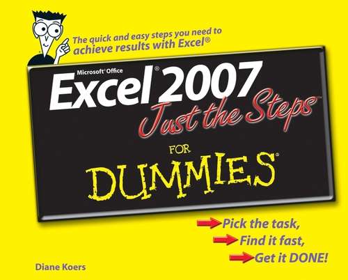 Book cover of Excel 2007 Just the Steps For Dummies