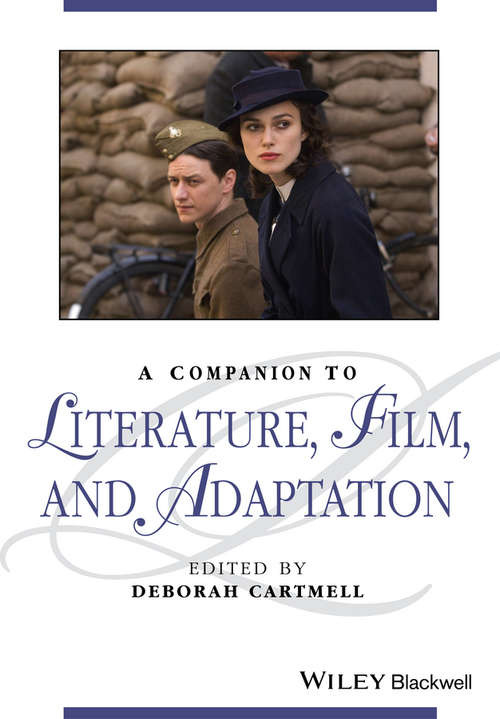 Book cover of A Companion to Literature, Film, and Adaptation (Blackwell Companions to Literature and Culture)