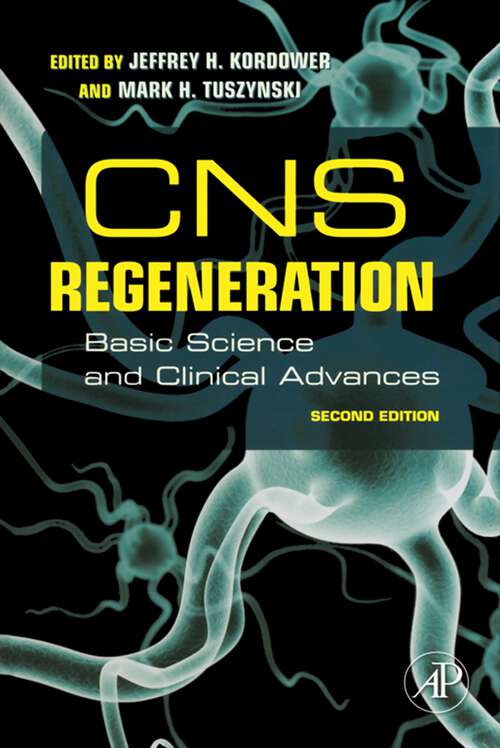 Book cover of CNS Regeneration: Basic Science and Clinical Advances (2)