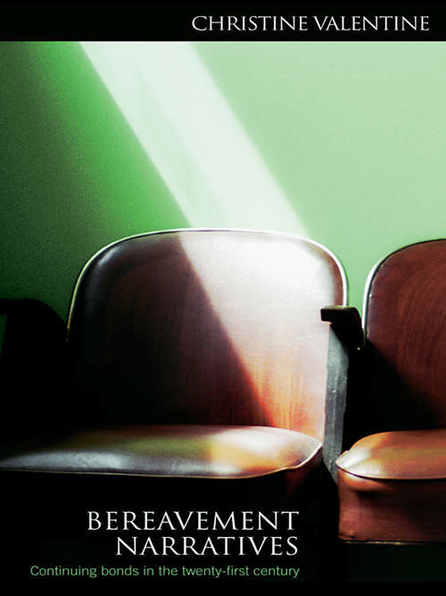 Book cover of Bereavement Narratives: Continuing bonds in the twenty-first century