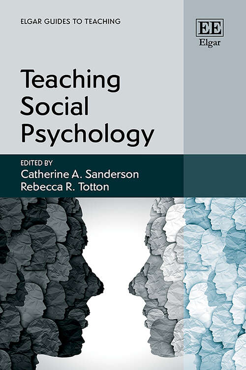 Book cover of Teaching Social Psychology (Elgar Guides to Teaching)