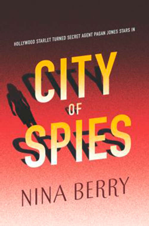 Book cover of City Of Spies (ePub edition) (Pagan Jones #2)