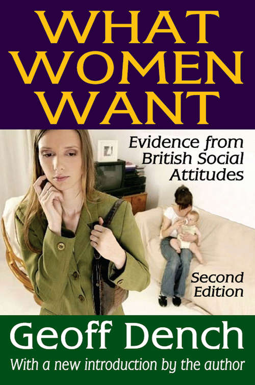 Book cover of What Women Want: Evidence from British Social Attitudes (2)