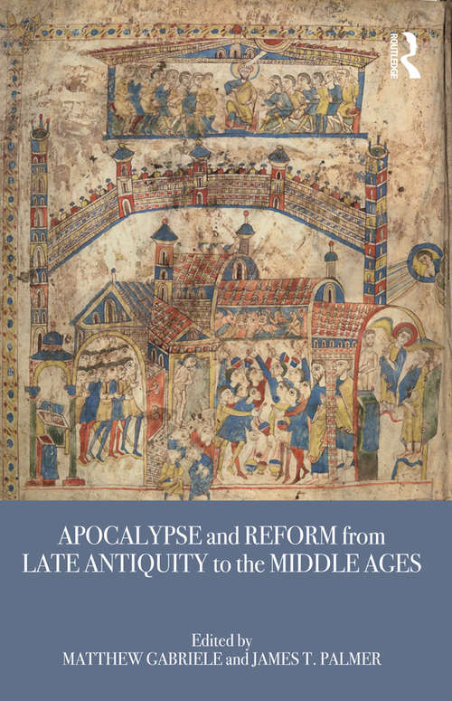 Book cover of Apocalypse and Reform from Late Antiquity to the Middle Ages