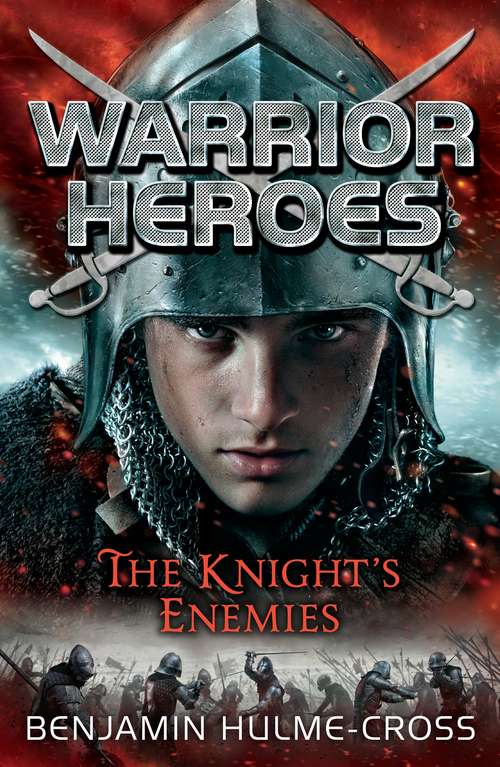 Book cover of Warrior Heroes: The Knight's Enemies (Flashbacks)