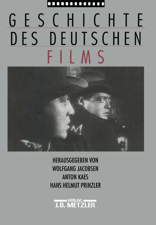 Book cover of Geschichte des deutschen Films (1. Aufl. 1993)