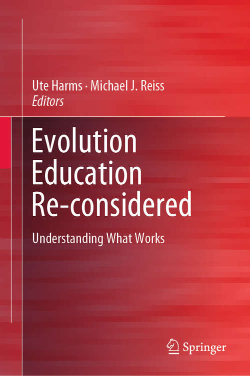 Book cover of Evolution Education Re-considered: Understanding What Works (1st ed. 2019)